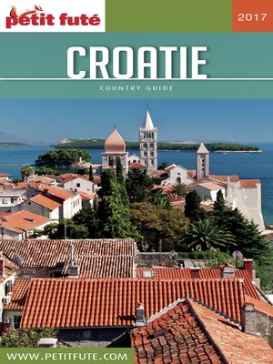 cover image of CROATIE 2017 Petit Futé